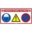 Panneau chantier interdit au public