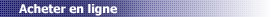 Acheter en ligne
