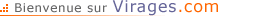 Bienvenue sur Virages.com