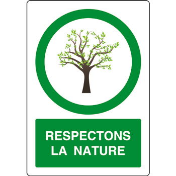 Panneau vertical respectons la nature