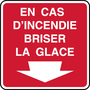 Panneau en cas d'incendie briser la glace