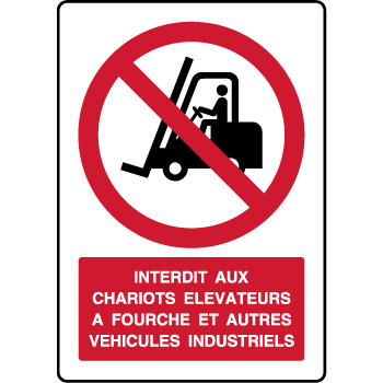 Panneau vertical interdit aux chariots lvateurs  fourche