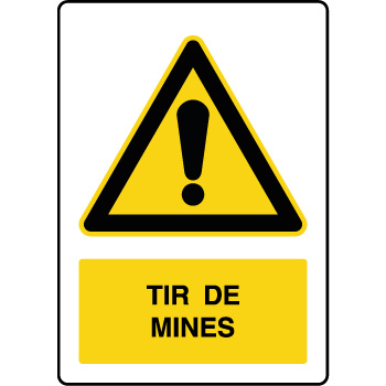 Panneau de danger vertical tir de mines 