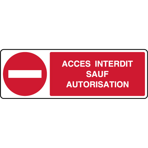 Panneau Stationnement interdit sauf autorisation