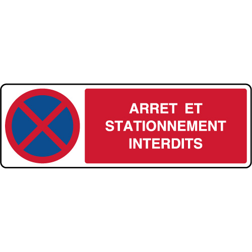 Panneau d'interdiction - Stationnement interdit - Rigide 