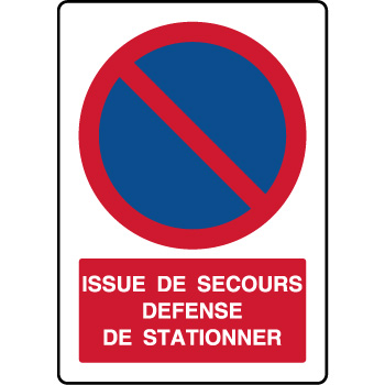 Panneau vertical issue de secours dfense de stationner