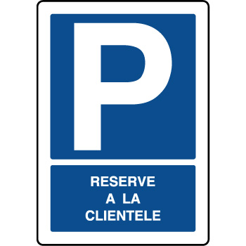 Panneau de parking vertical réservé à la clientèle - Virages