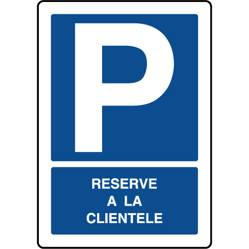 Panneau rectangulaire Parking privé réservé à la clientèle