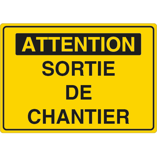 Panneau attention sortie de chantier - Virages