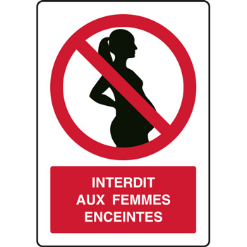 Panneau vertical interdit aux femmes enceintes