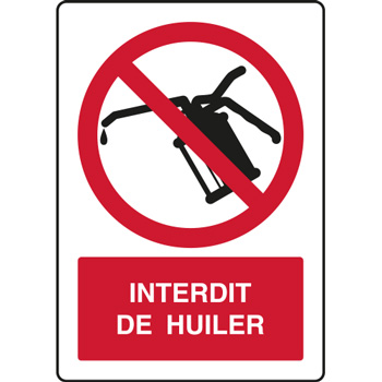 Panneau vertical interdit de huiler