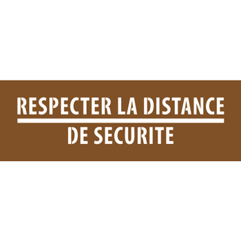 Pochoir respectez la distance de scurit