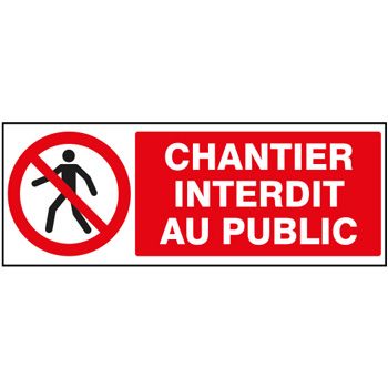 Panneau chantier interdit au public en polypropylne